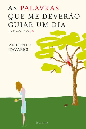 As Palavras Que Me Deverão Guiar um Dia