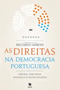 As Direitas na Democracia Portuguesa