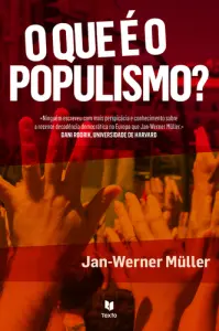 O Que É o Populismo
