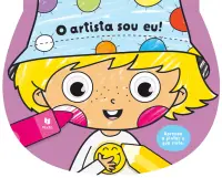 O artista sou eu!-Aprendo a pintar o que