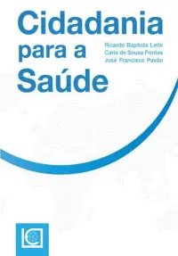CIDADANIA PARA A SAÚDE - O Papel do Cida
