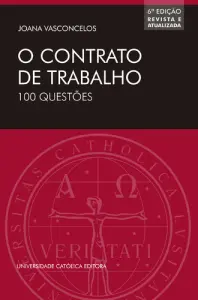 O CONTRATO DE TRABALHO - 100 QUESTÕES