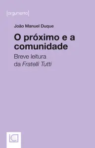 O PRÓXIMO E A COMUNIDADE. Breve leitura