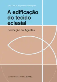 A EDIFICAÇÃO DO TECIDO ECLESIAL. FORMAÇÃ