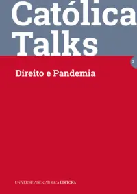 Católica Talks3-Direito e Pandemia