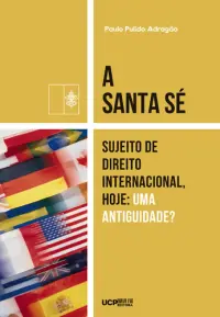 A SANTA SÉ, SUJEITO DE DIREITO INTERNACI