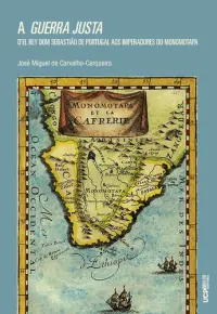 A Guerra Justa d'El Rey Dom Sebastião de