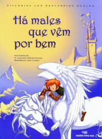 Há Males Que Vêm Por Bem