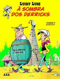 À Sombra Dos Derricks