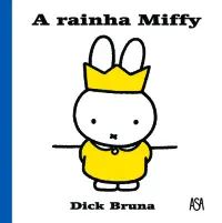  A Rainha Miffy