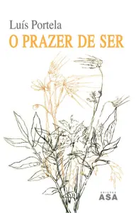 O Prazer De Ser