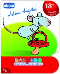 Chicco - Adeus, chupeta!