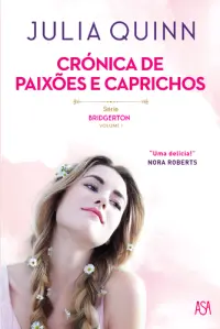 Crónica de Paixões e Caprichos