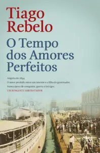O Tempo dos Amores Perfeitos
