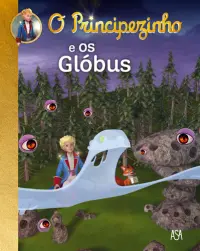 O Principezinho e os Glóbus