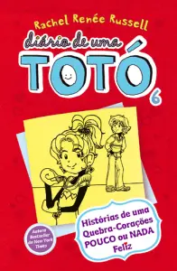 Diário de uma Totó 6
