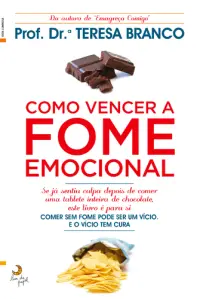Como Vencer a Fome Emocional