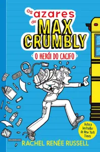 Os Azares de Max Crumbly - Livro 1