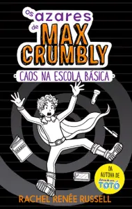Os Azares de Max Crumbly - Livro 2