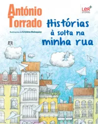 Histórias à Solta na Minha Rua