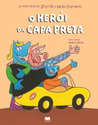 O Herói da Capa Preta - As Aventuras de