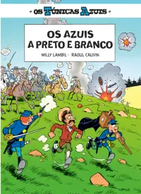 OS TÚNICAS AZUIS 4 - OS AZUIS A PRETO E
