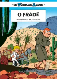 OS TÚNICAS AZUIS 7 - O FRADE