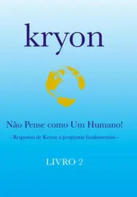 Kryon II -Não Pense como um Humano