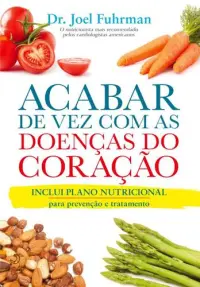 Acabar vez com as doenças coração