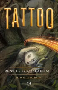 Tattoo - De Noite,Um Cavalo Branco