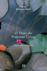 O Deus das Pequenas Coisas  (N.E.)