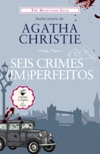 Seis crimes (im)perfeitos