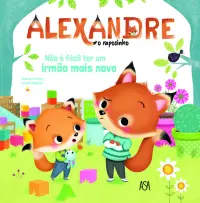 Não é fácil ter um irmão mais novo