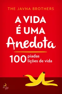 A vida é uma anedota