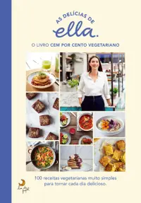 Delícias de Ella livro 100 cento vegetar