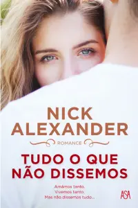 Tudo o que não dissemos