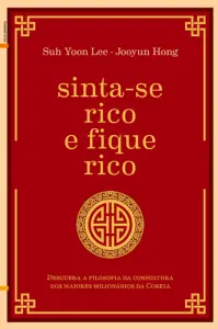 Sinta-se e Fique Rico