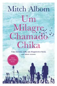 Um Milagre Chamado Chika
