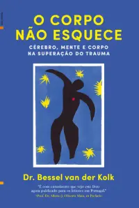 O Corpo Não Esquece