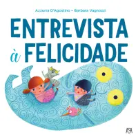 Entrevista à Felicidade