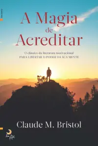 A Magia de Acreditar