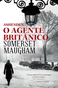 Ashenden - O Agente Britânico