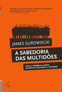 A Sabedoria das Multidões