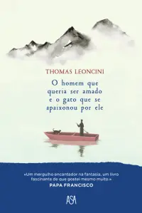 O Homem Que Queria Ser Amado...