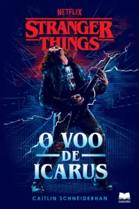Stranger Things - O Voo de Icarus