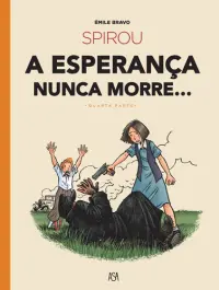 Spirou - A Esperança nunca morre (4ªpart