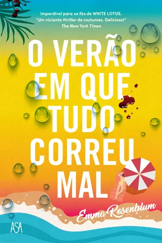 O Verão em que Tudo Correu Mal 