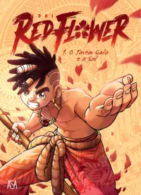 RedFlower: O Jovem Galo e o Sol