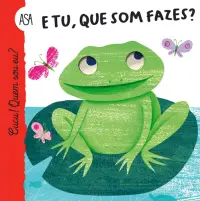 E Tu, Que Som Fazes?