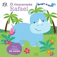 Amigos do Banho: O Rinoceronte Rafael
